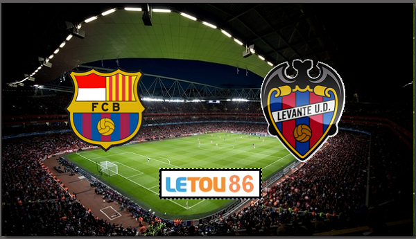 Soi kèo Barcelona – Levante 03h00′ 03/02/2020