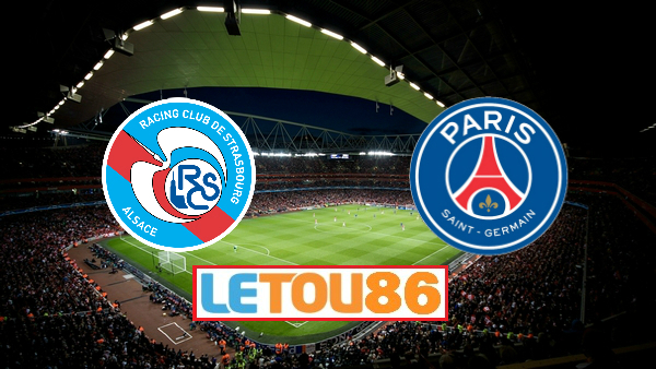 Soi kèo Strasbourg vs PSG, 23h30 07/03/2020