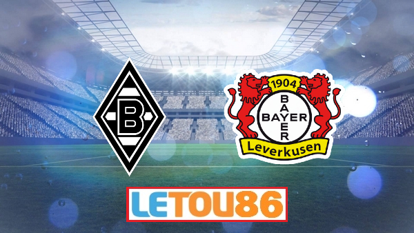 Soi kèo Borussia M’gladbach – Bayer 04 Leverkusen, 20h30 ngày 23/5