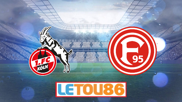 Soi kèo FC Koln vs Dusseldorf , 23h00 ngày 24/5/2020