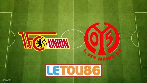 Soi kèo Union Berlin vs Mainz, 01h30 ngày 28/5/2020