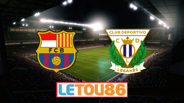 Soi kèo Barcelona vs Leganes, 03h00 ngày 17/06/2020