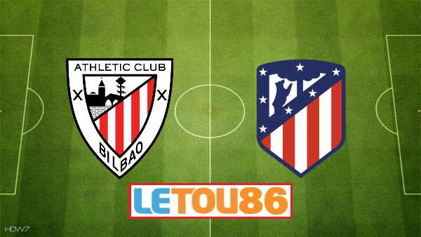 Soi kèo Athletic Bilbao vs Atletico Madrid, 19h00 ngày 14/06/2020