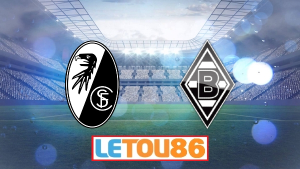 Soi kèo Freiburg vs Monchengladbach , 01h30 ngày 06/06/2020