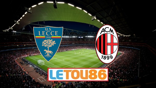 Soi kèo Lecce vs AC Milan , 00h30 ngày 23/06/2020