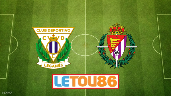 Soi kèo Leganes vs Real Valladolid, 00h30 ngày 14/06/2020