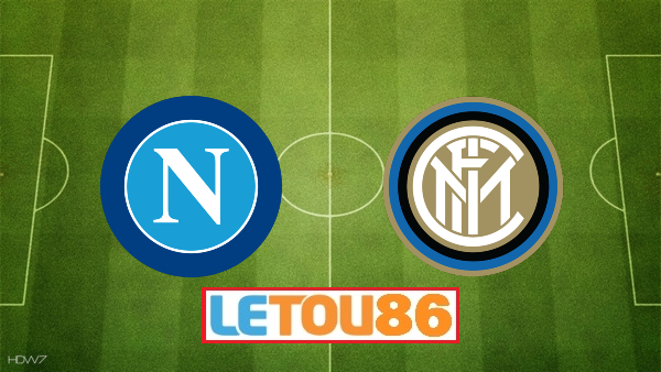 Soi kèo Napoli vs Inter Milan , 02h00 ngày 14/06/2020