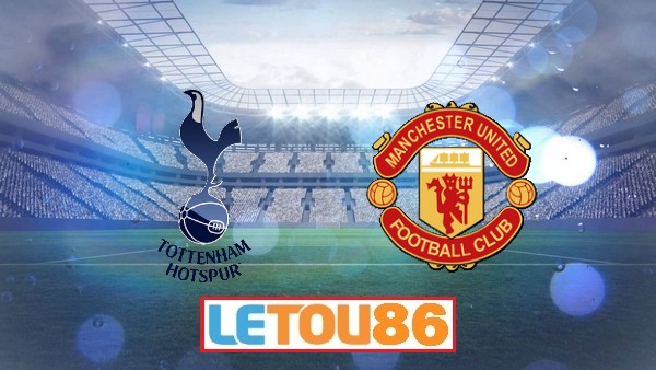 Soi kèo Tottenham vs Manchester Utd, 02h15 ngày 20/06/2020