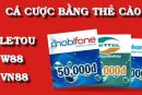 Cá cược bóng đá bằng thẻ cào điện thoại uy tín số 1 hiện nay