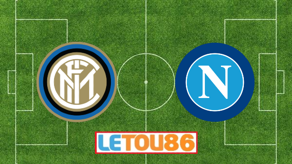 Soi kèo Inter Milan vs Napoli, 02h45 ngày 29/07/2020