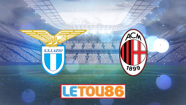 Soi kèo Lazio vs AC Milan, 02h45 ngày 05/07/2020