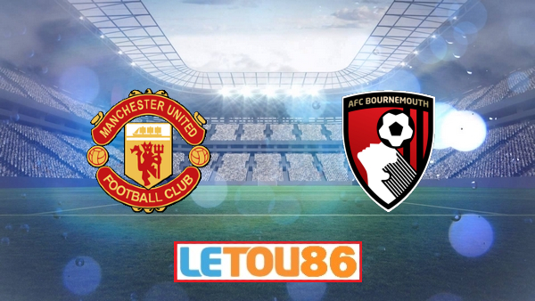 Soi kèo Manchester Utd vs Bournemouth, 21h00 ngày 04/07/2020