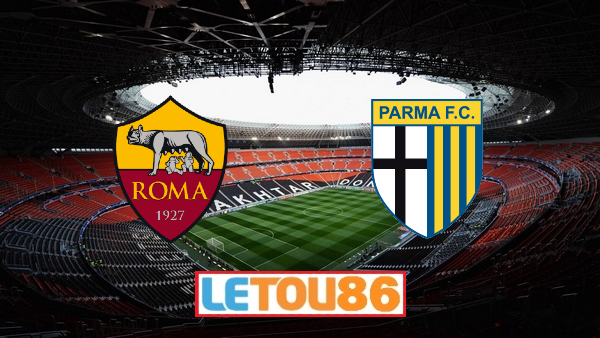 Soi kèo AS Roma vs Parma, 02h45 ngày 09/07/2020