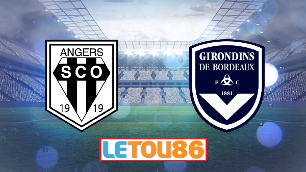 Soi kèo SCO Angers vs Girondins Bordeaux, 20h00 ngày 30/08/2020