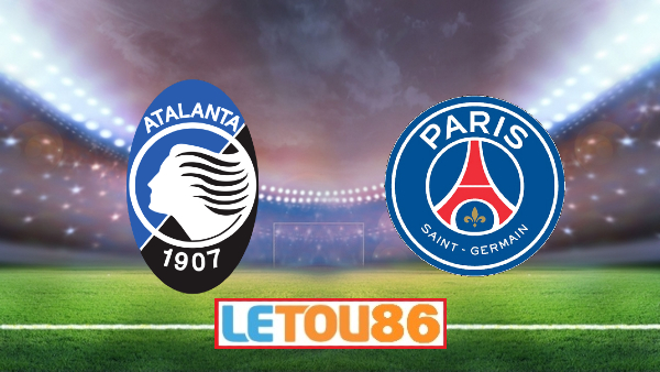 Soi kèo Atalanta vs Paris SG, 02h00 ngày 13/08/2020