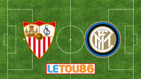 Soi kèo Sevilla vs Inter Milan, 02h00 ngày 22/08/2020