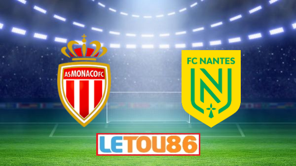 Soi kèo Monaco vs Nantes, 22h00 ngày 13/09/2020