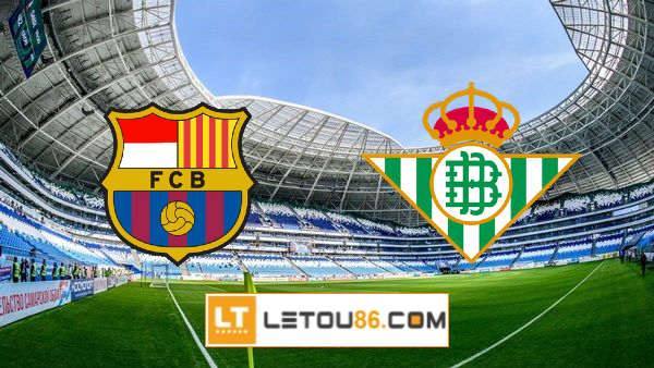 Soi kèo Barcelona vs Real Betis, 22h15 ngày 07/11/2020