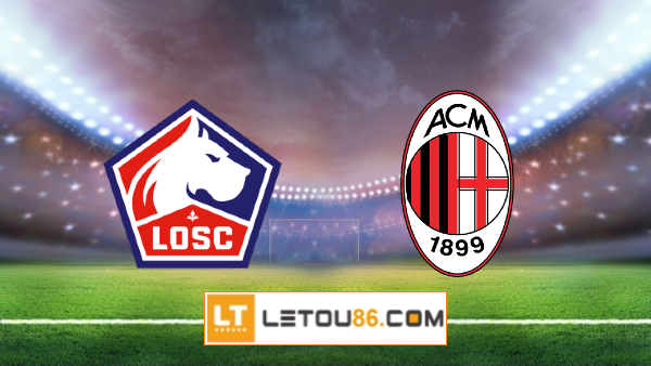 Soi kèo Lille OSC vs AC Milan, 00h55 ngày 27/11/2020