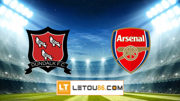 Soi kèo Dundalk vs Arsenal, 00h55 ngày 11/12/2020