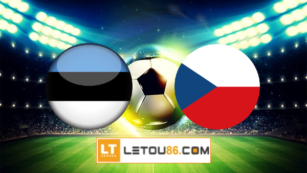 Soi kèo Estonia vs Cộng hòa Séc, 02h45 ngày 25/03/2021 - Letou