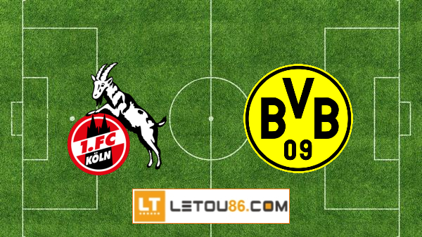 Soi kèo FC Koln vs Borussia Dortmund, 21h30 ngày 20/03/2021