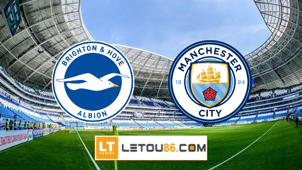 Soi kèo Brighton Albion vs Manchester City, 01h00 ngày 19/05/2021