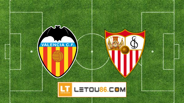 Soi kèo Valencia vs Sevilla, 03h30 ngày 20/01/2022