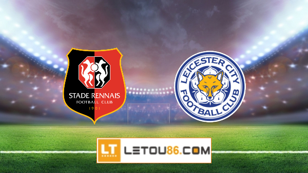 Soi kèo Rennes vs Leicester City – 00h45 – 18/03/2022