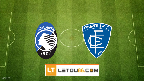 Soi kèo Atalanta vs Empoli, 01h45 ngày 22/05/2022